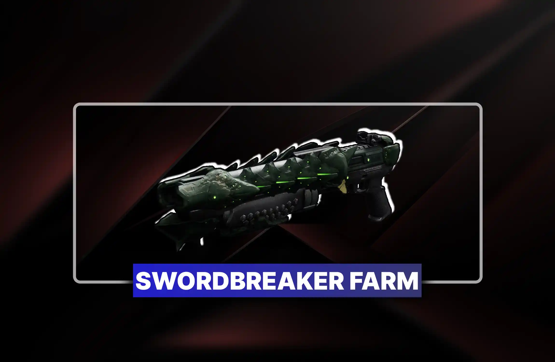 SwordBreaker Farm