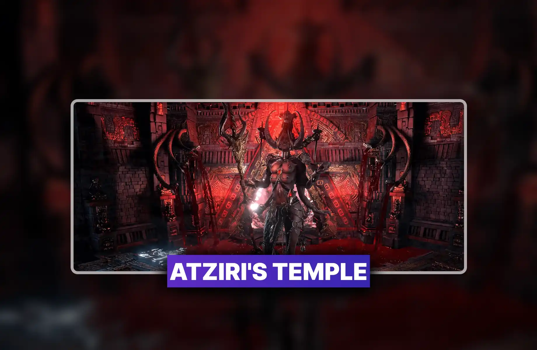 PoE 2 Atziri's Temple Boost