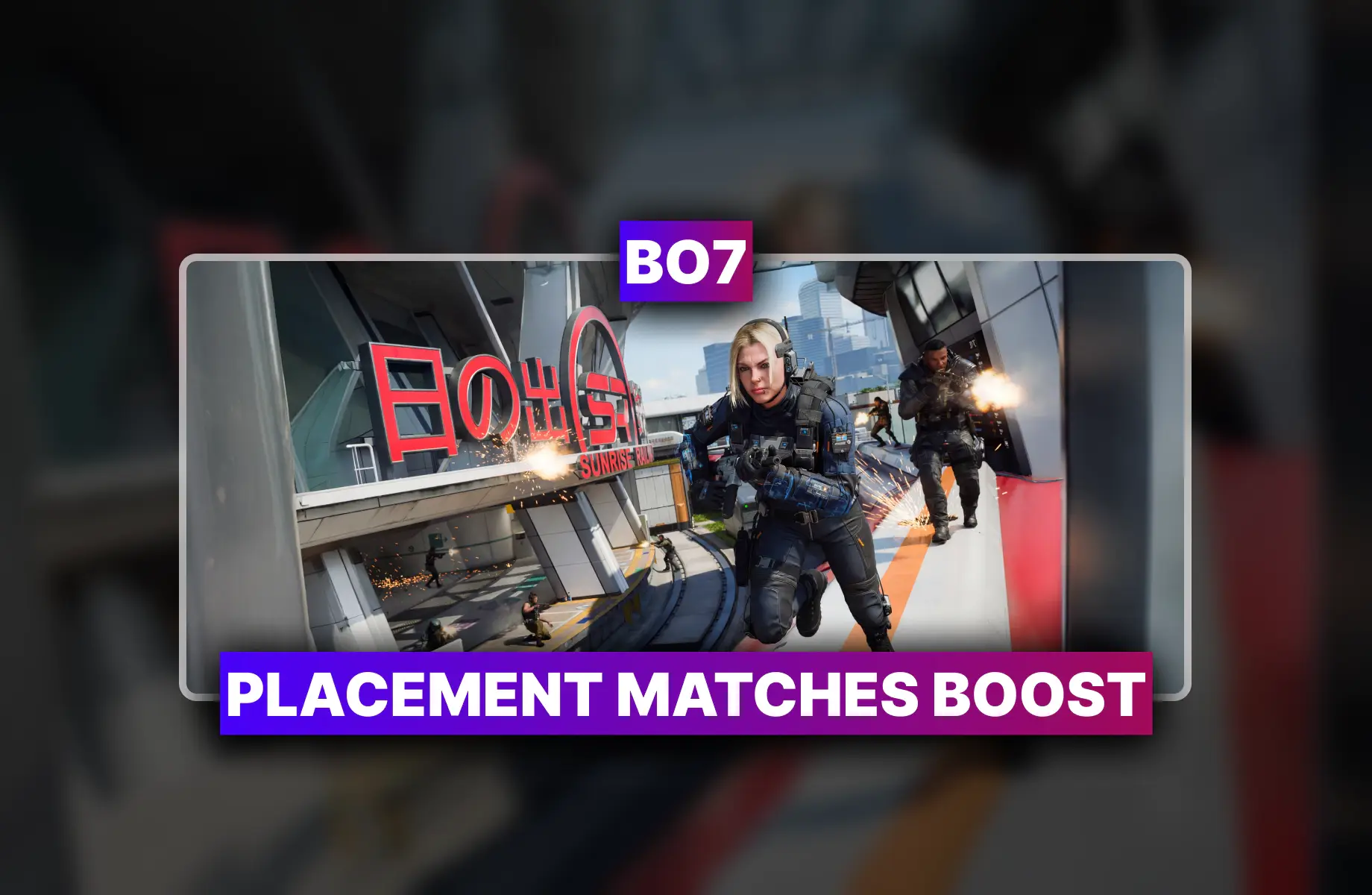 BO7 Placement Matches Boosting