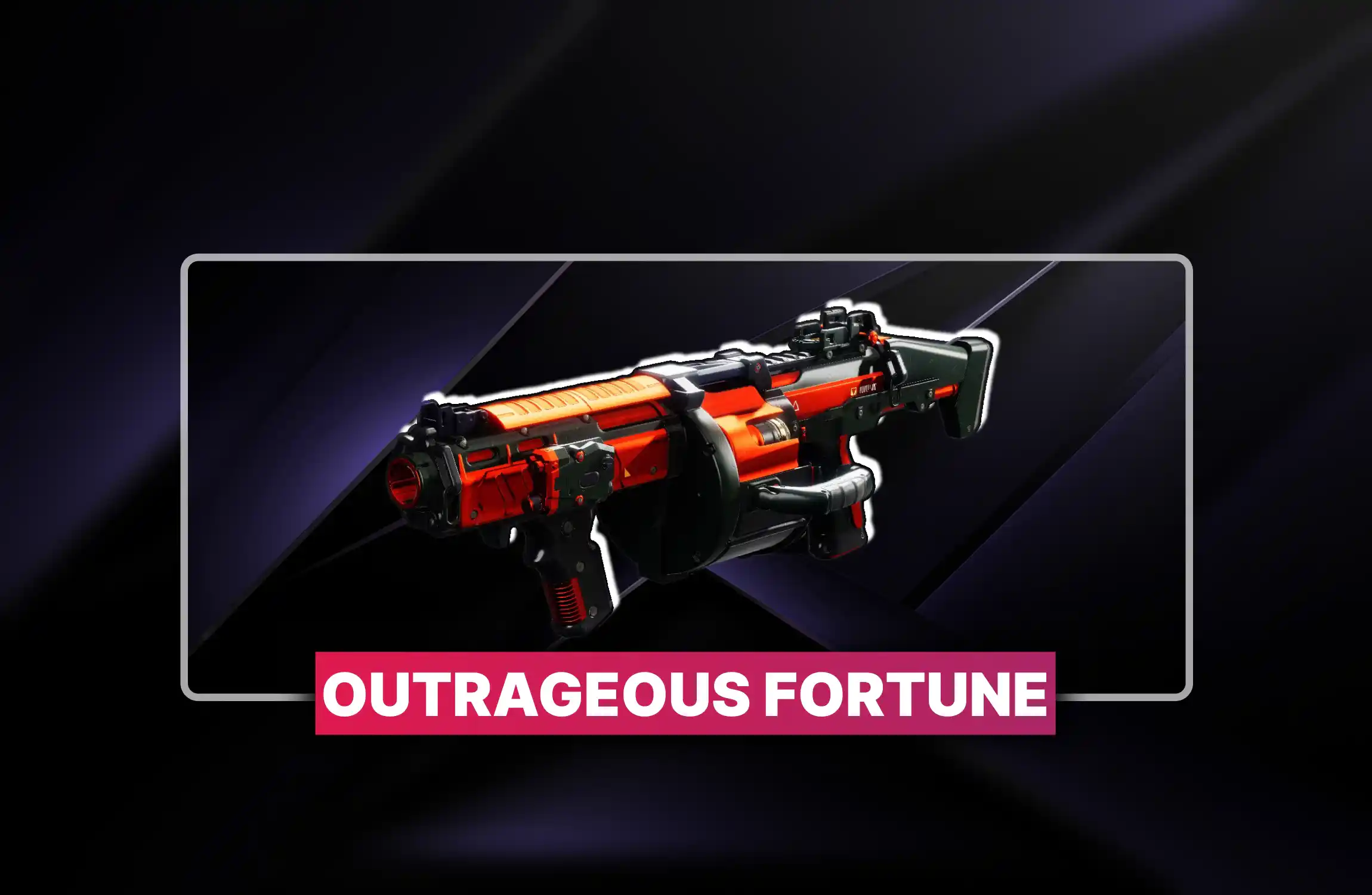 Outrageous Fortune