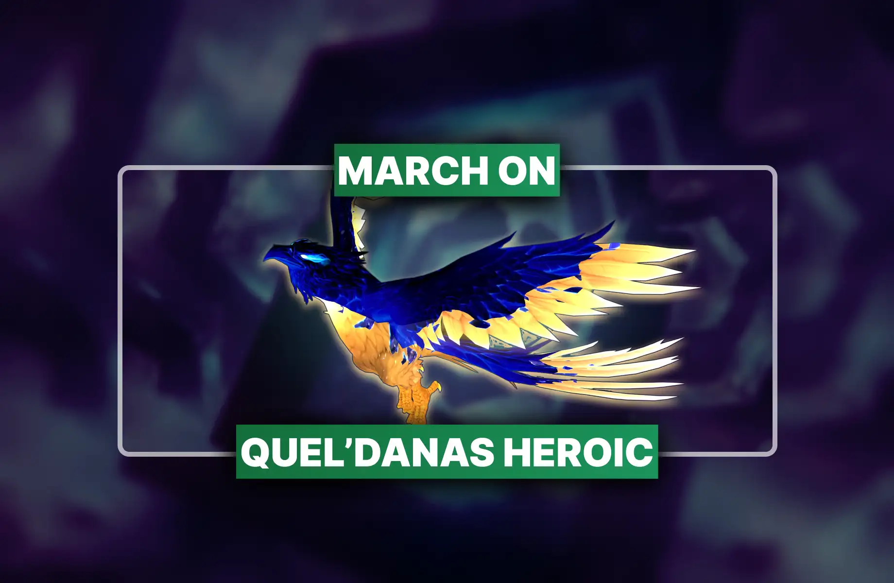 WoW March on Quel’danas Heroic Boost