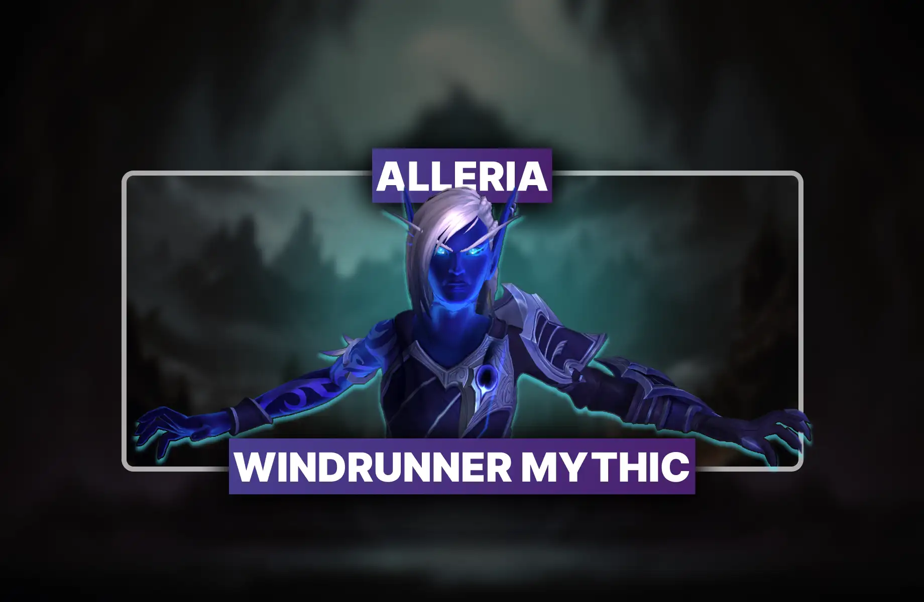 WoW Alleria Windrunner Mythic Kill Boost