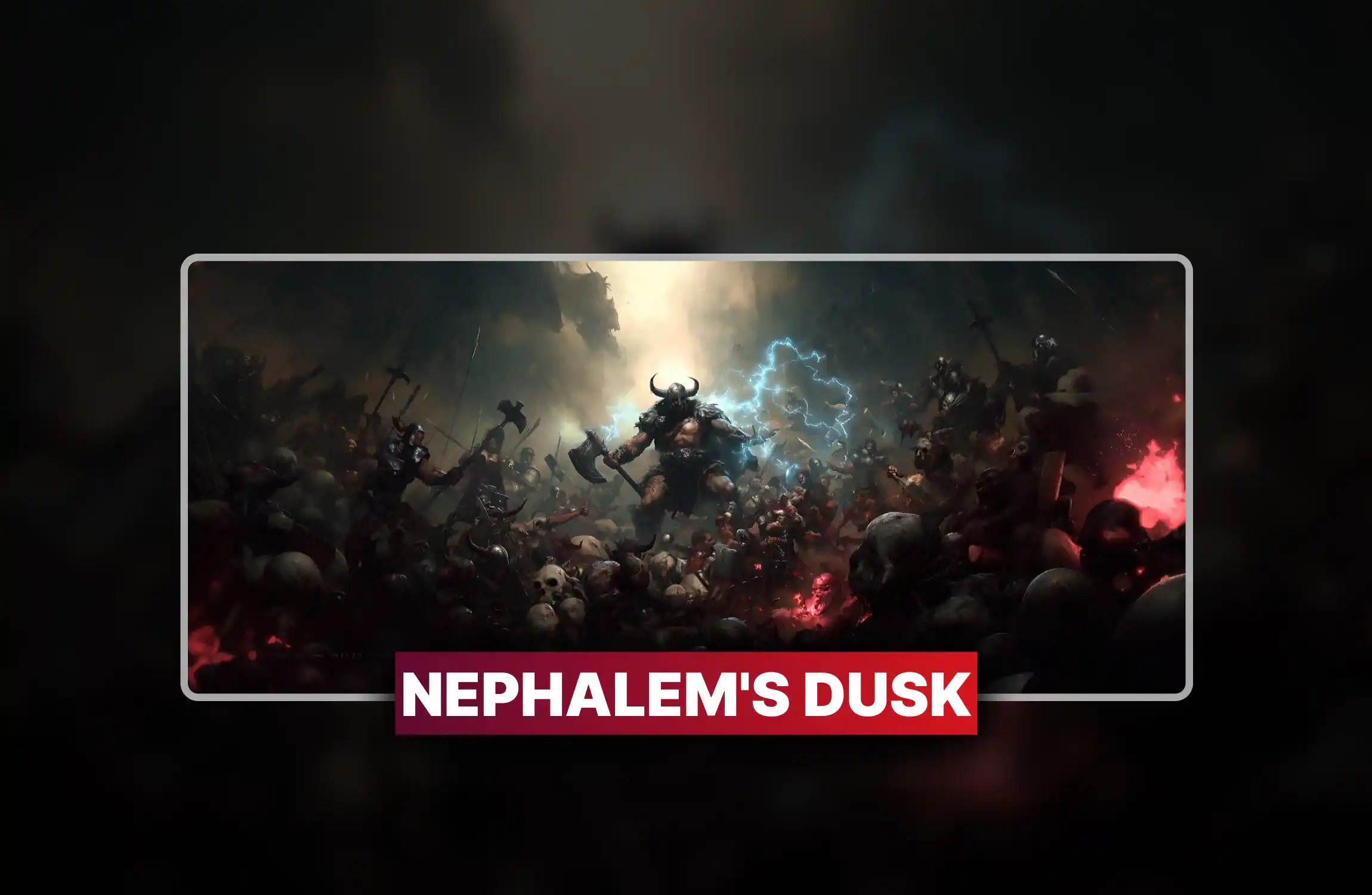 Nephalem's Dusk
