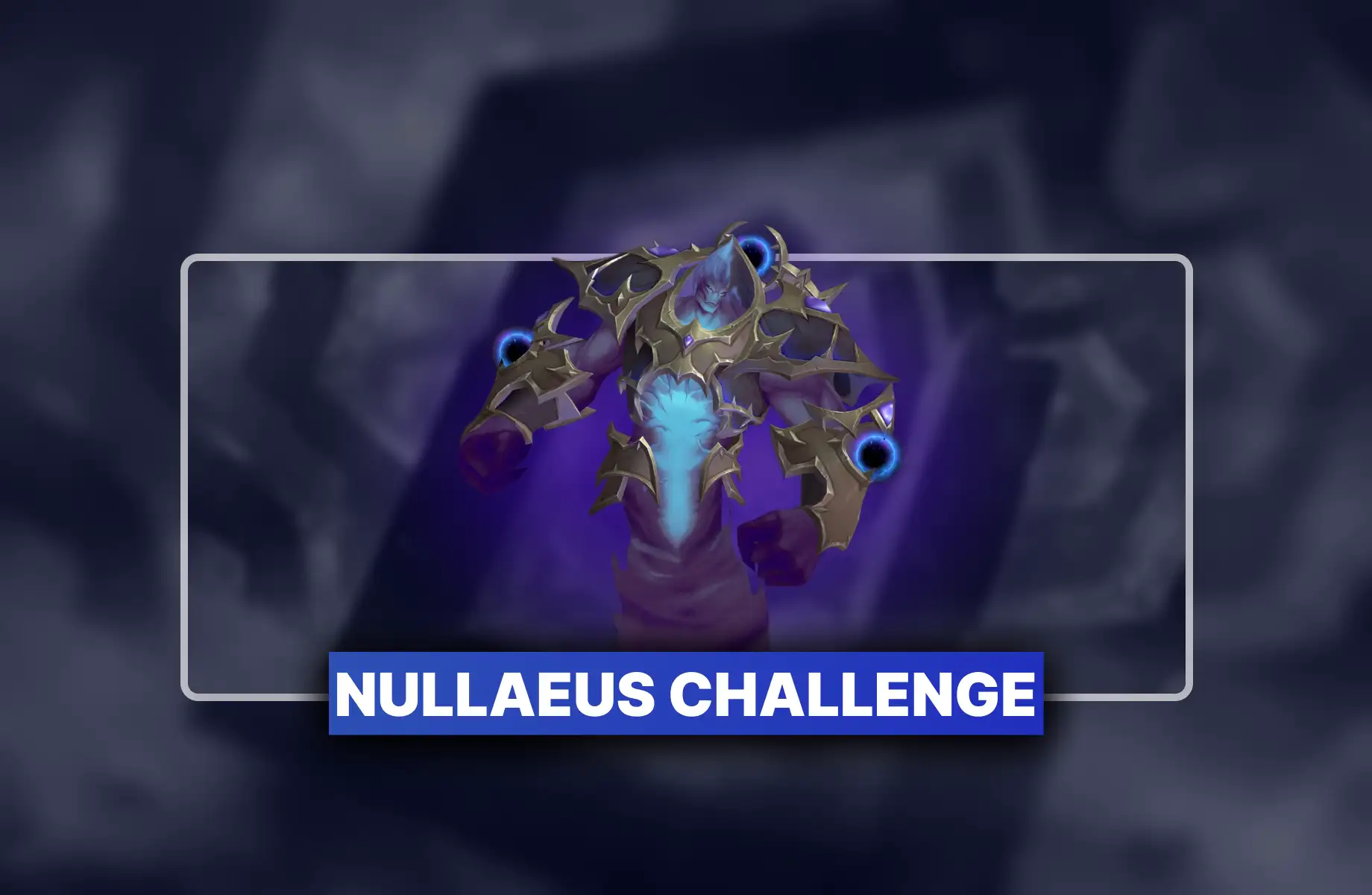 WoW Nullaeus Challenge Boost