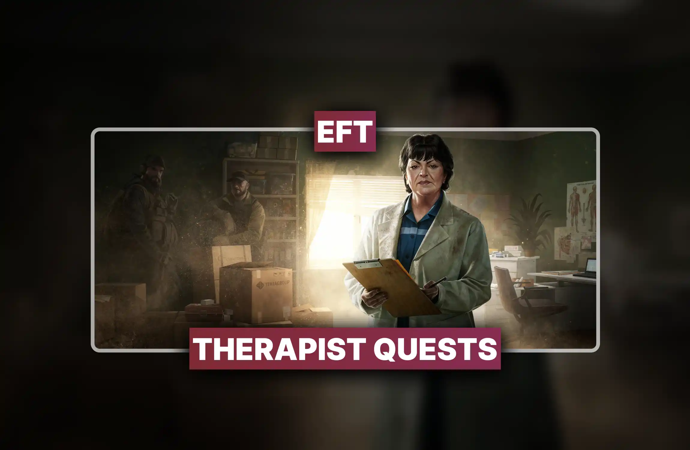 EFT Therapist Quests