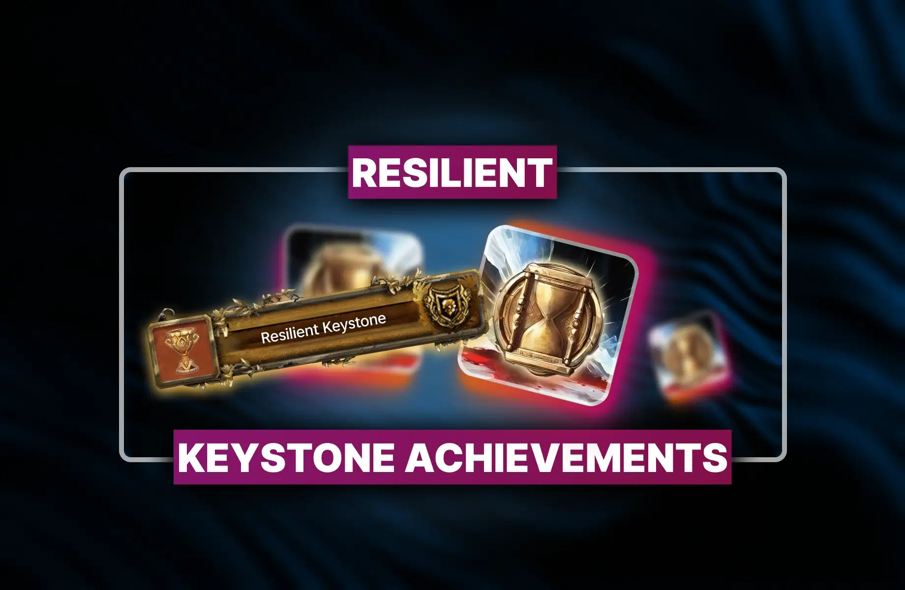 WoW Resilient Keystone Achievements Boost