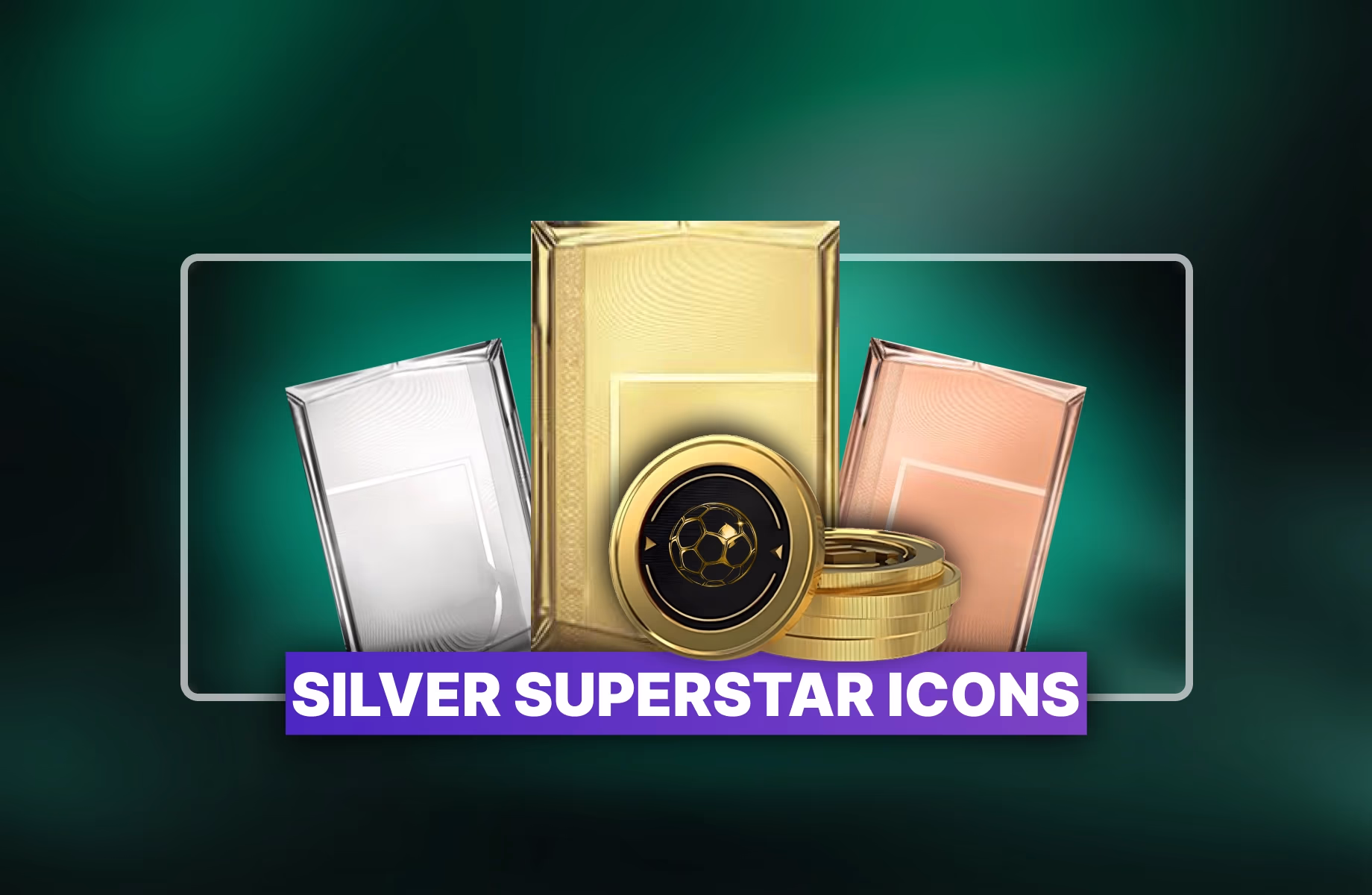 FC 26 Silver Superstar Icons Boost