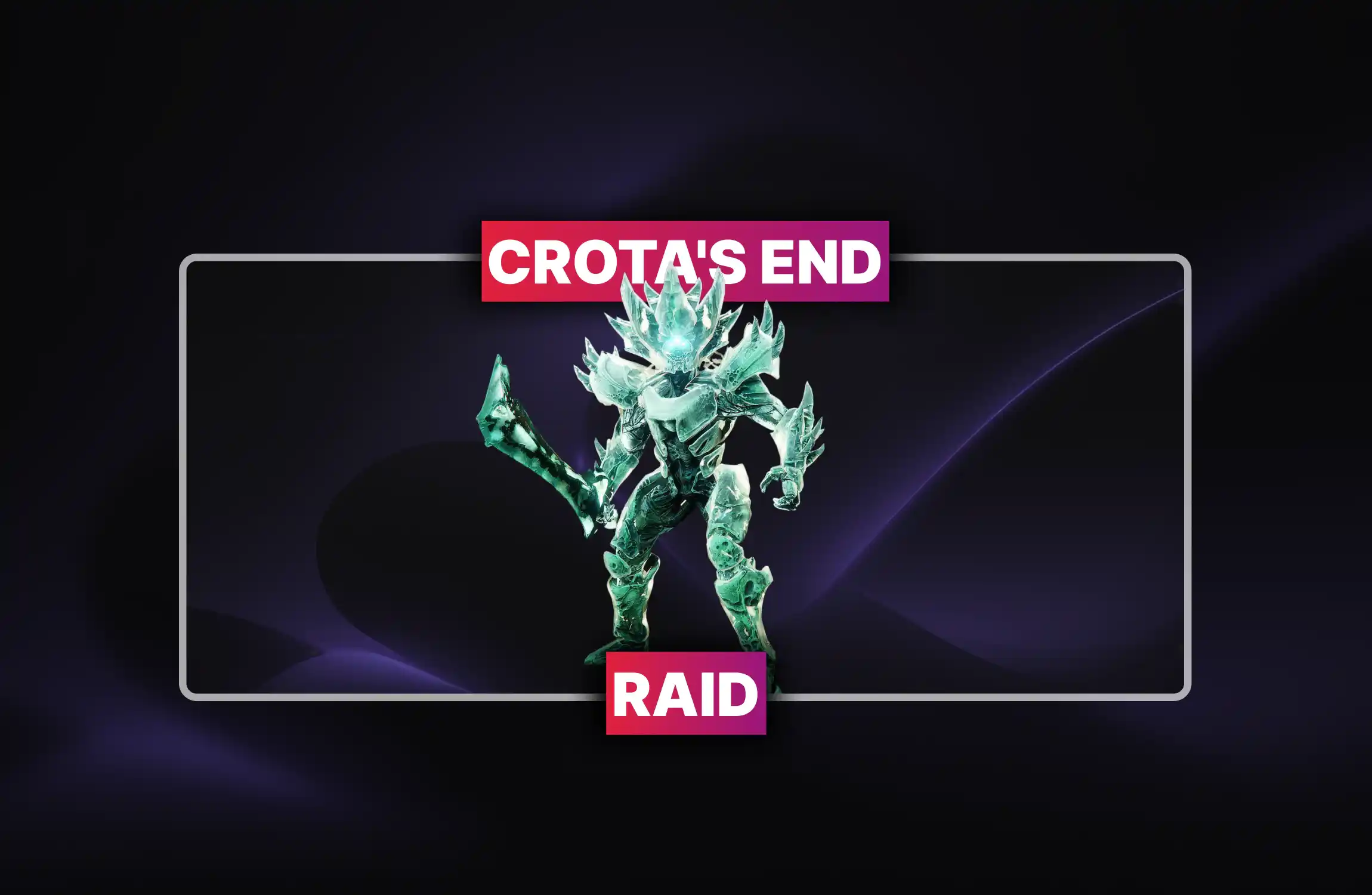 Crota's End Raid