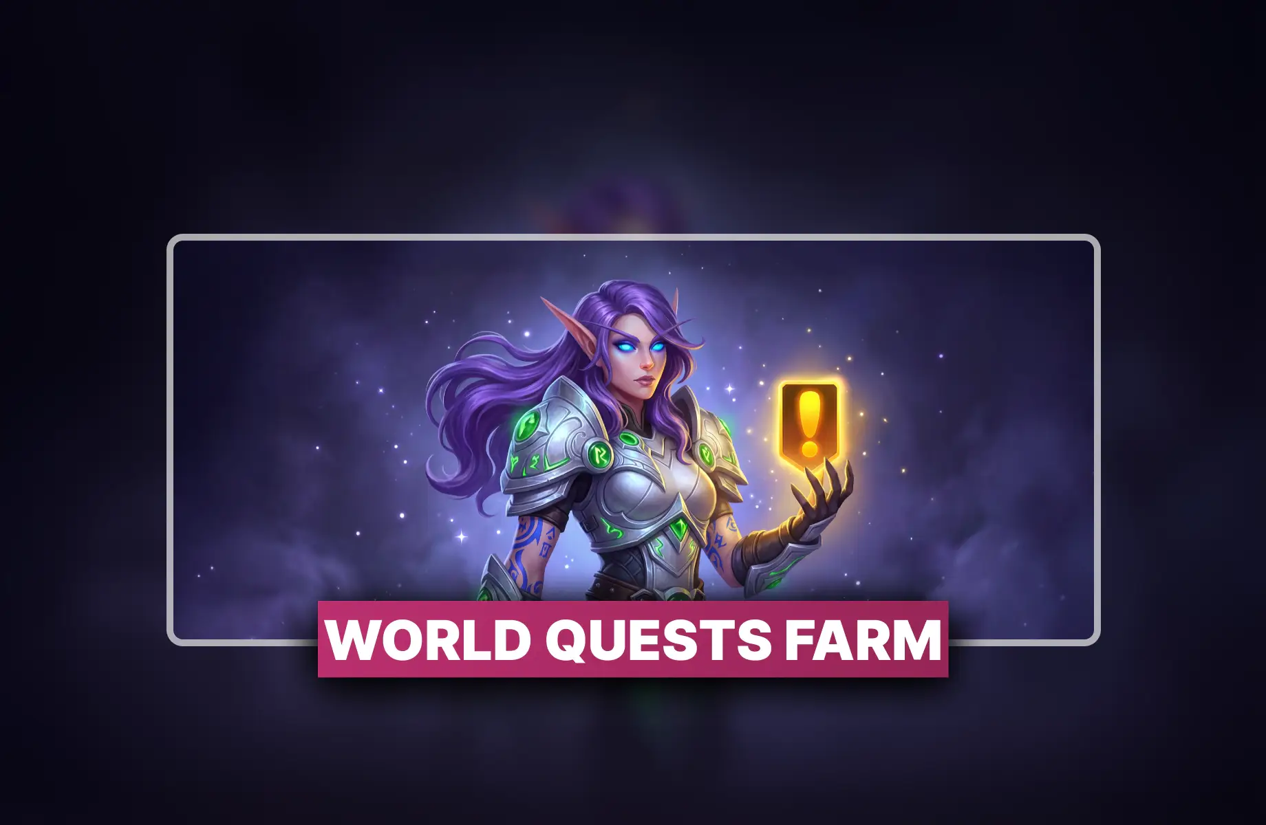 WoW World Quests Farm