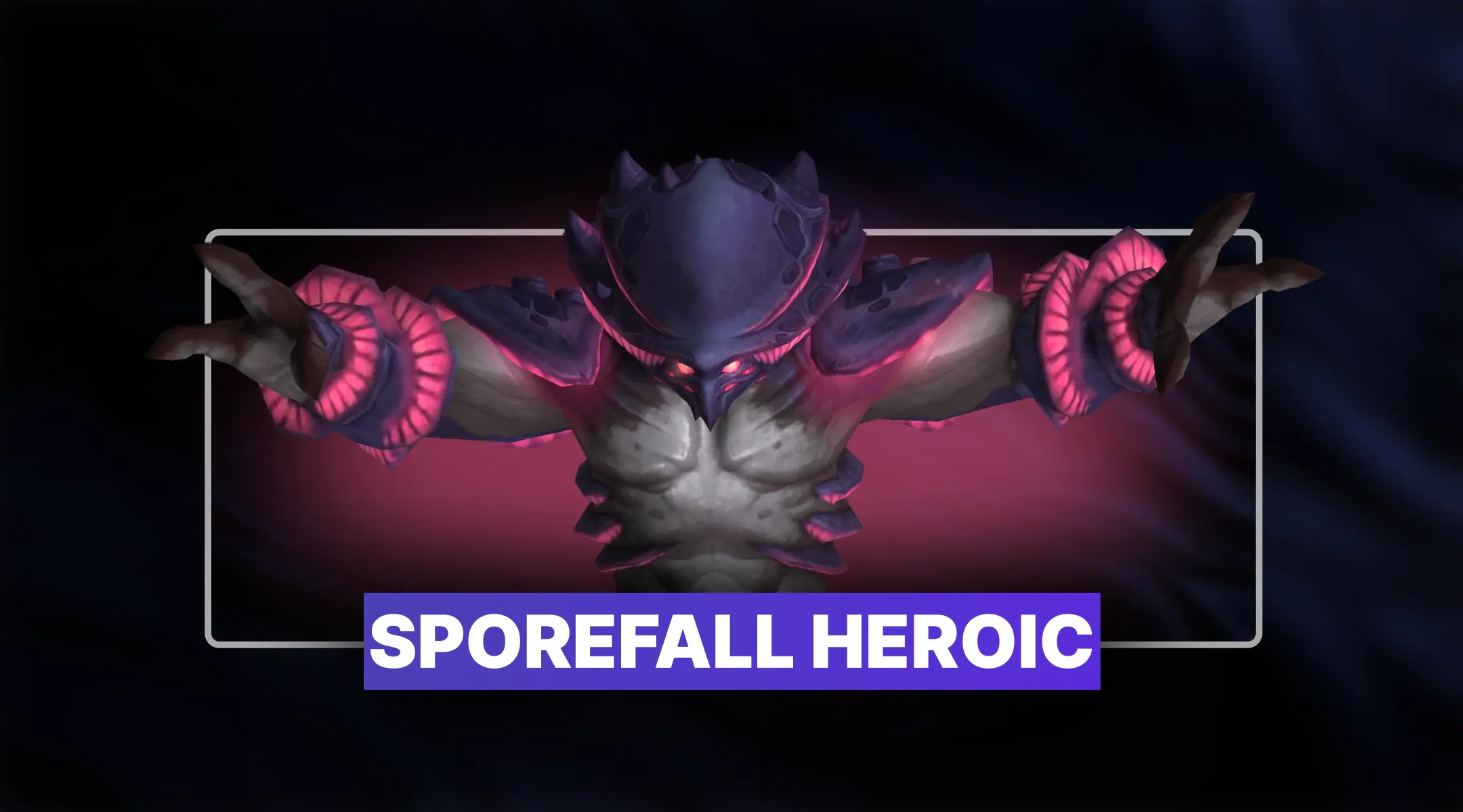 WoW Sporefall Heroic Boost