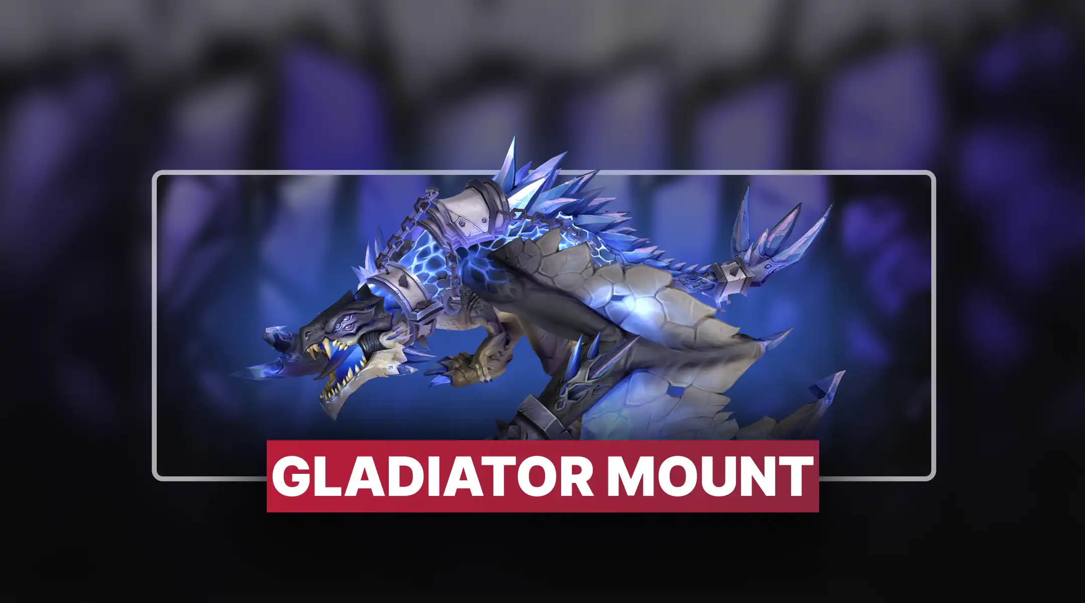 WoW Gladiator Mount Boost