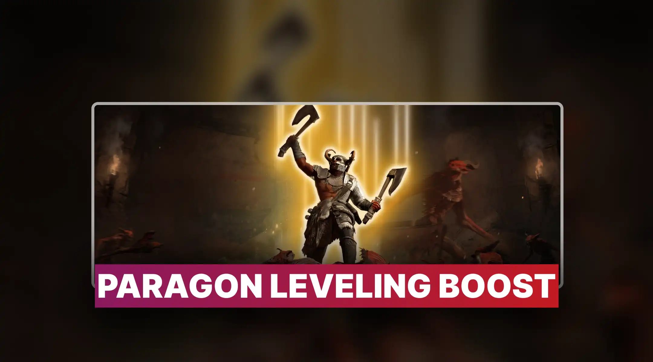 Diablo 4 Paragon Leveling Boost