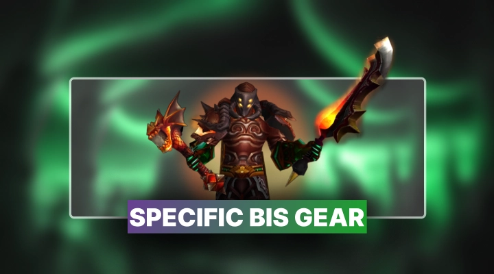 TBC Anniversary Specific BiS Gear Boost