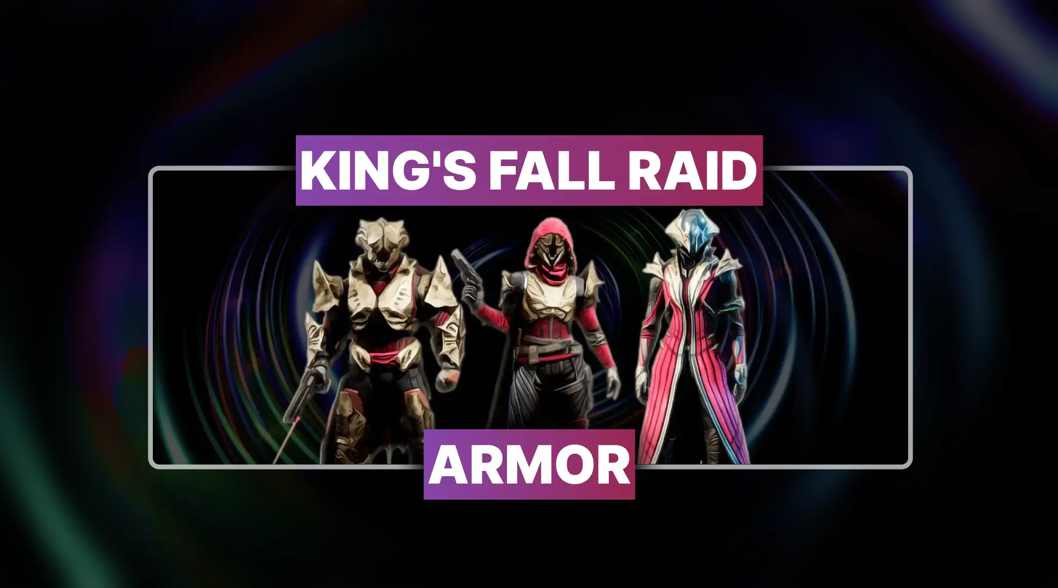 Destiny 2 King's Fall Armor Set Boost