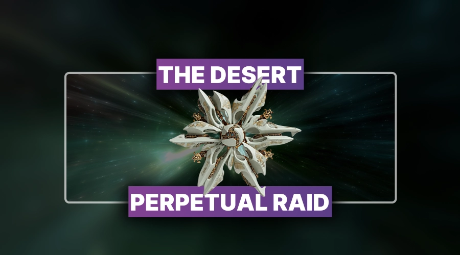 The Desert Perpetual Raid Carry