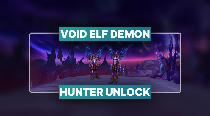 WoW Void Elf Demon Hunter Unlock Boost