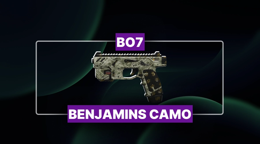 BO7 Benjamins Camo Boosting