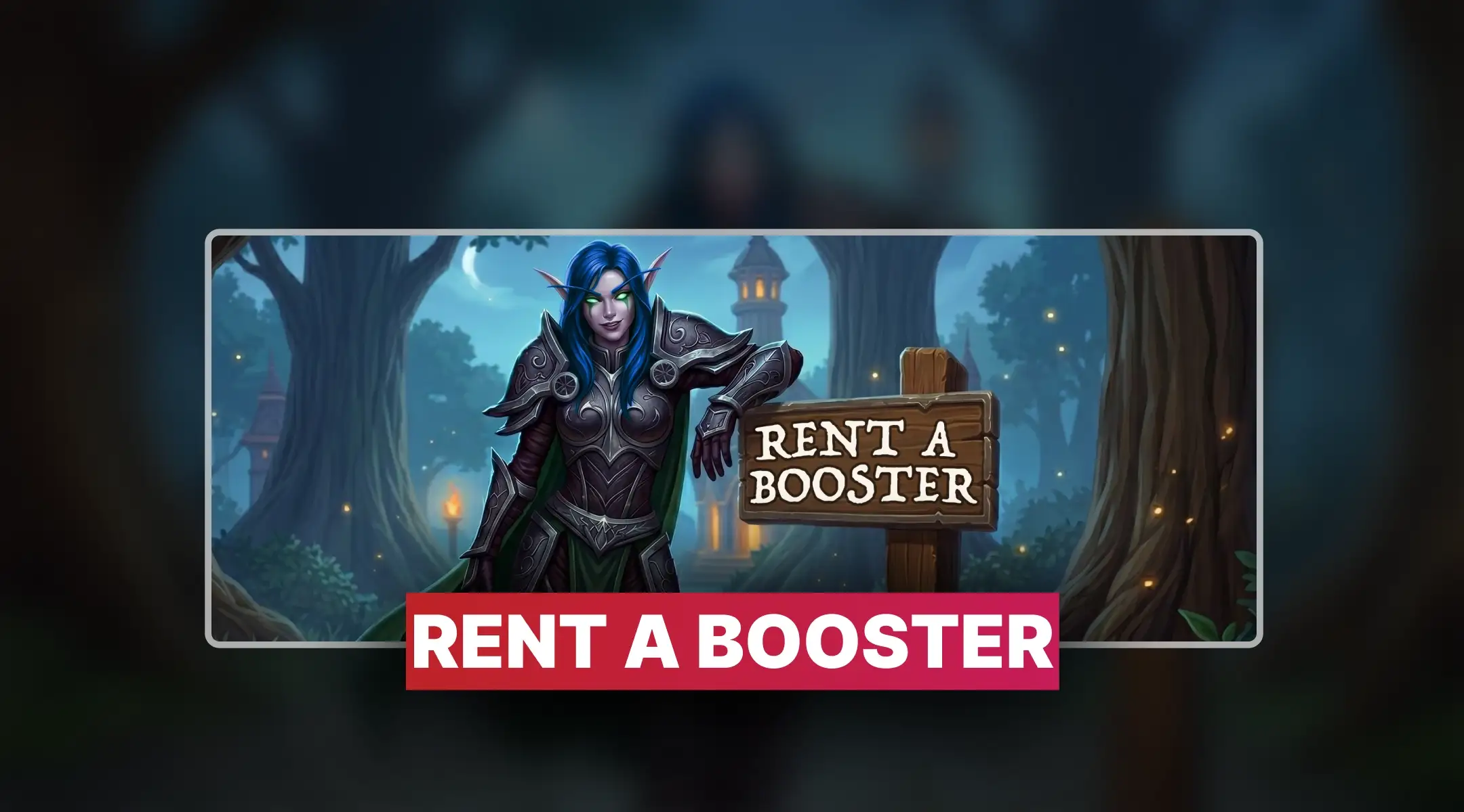 WoW Rent a Booster
