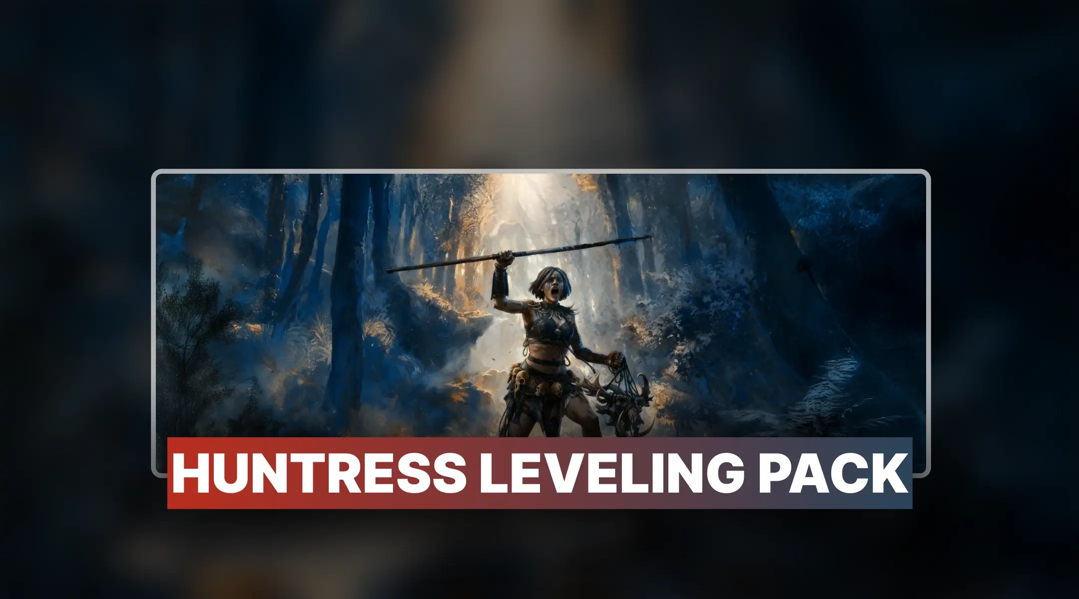 PoE 2 Huntress Leveling Pack