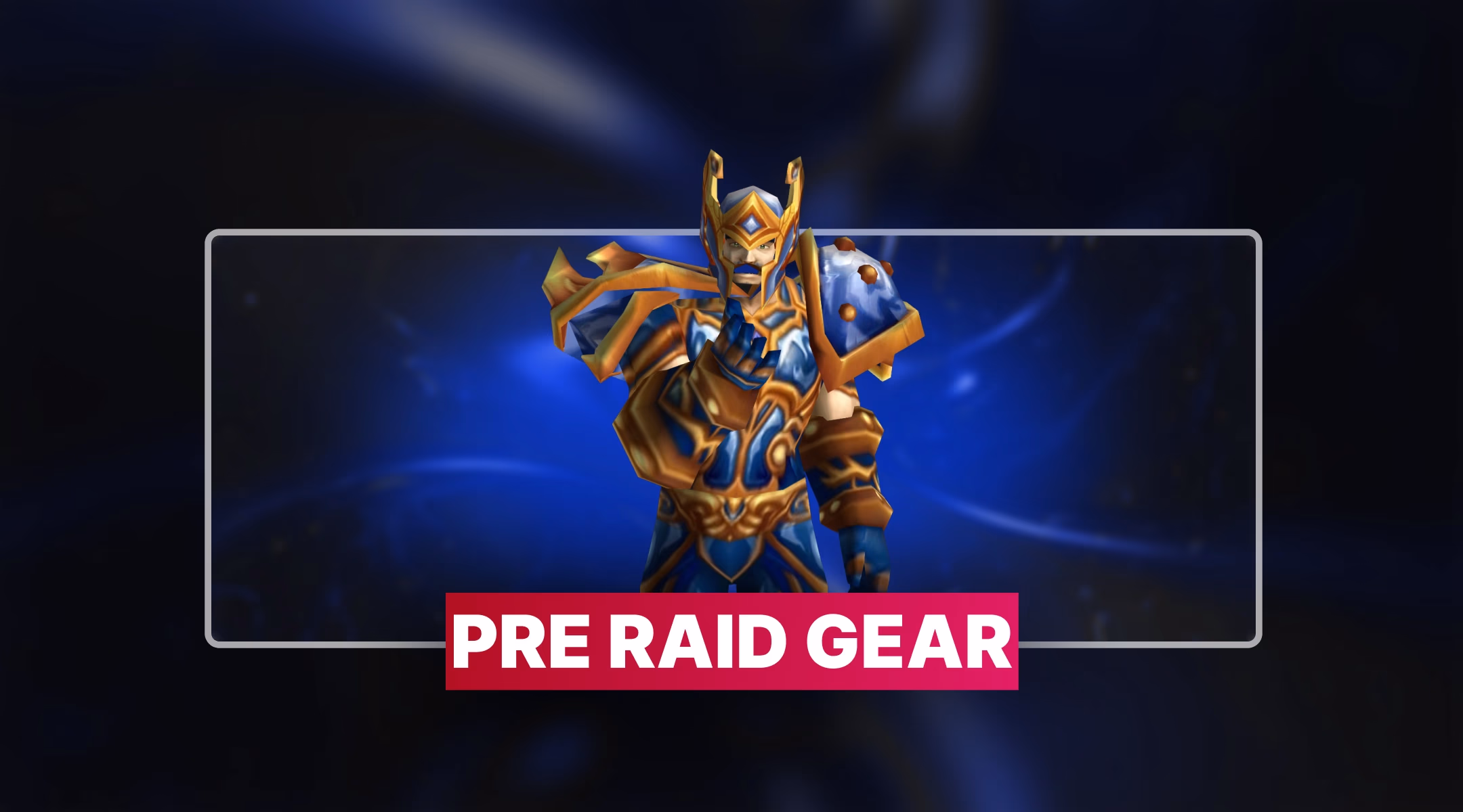 Classic Era Pre Raid Gear Boost