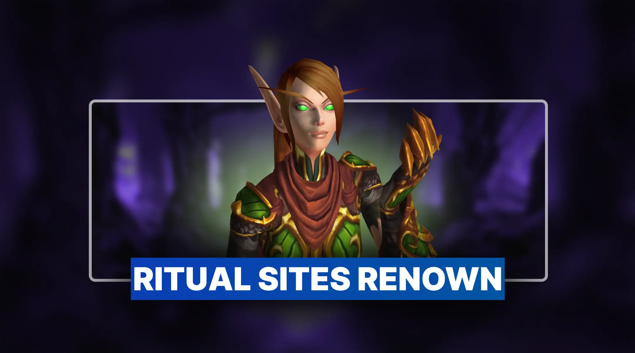 Ritual Sites Renown Boost