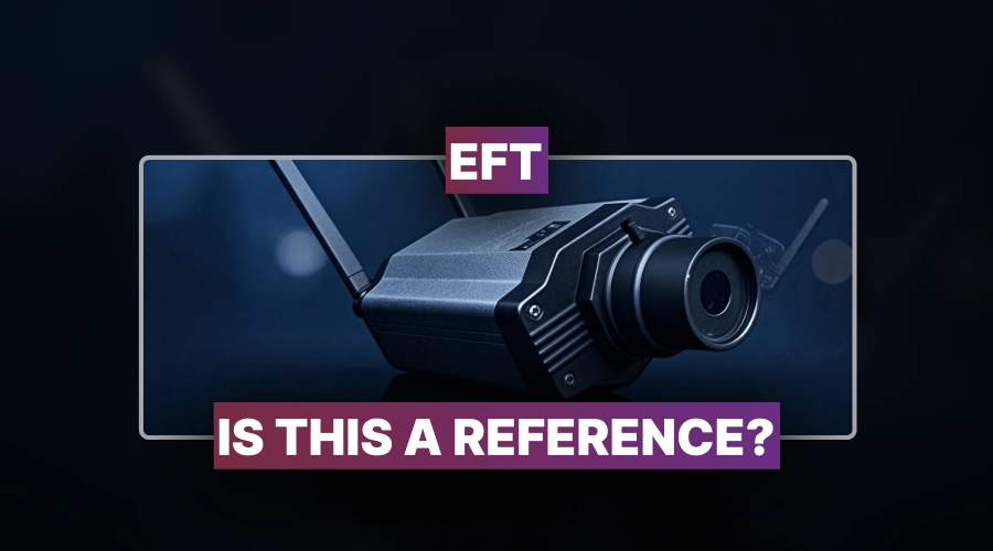 EFT Is this a reference?