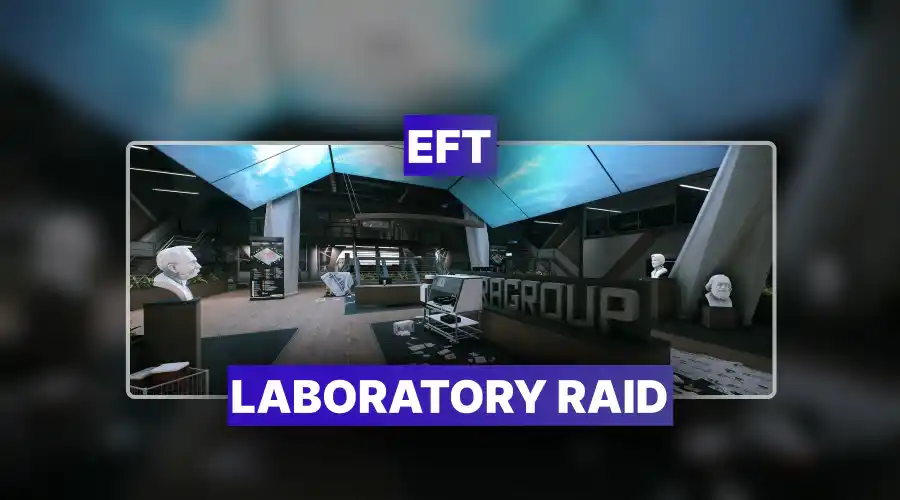 EFT Laboratory Raid