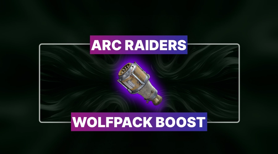 ARC Raiders Wolfpack Boost