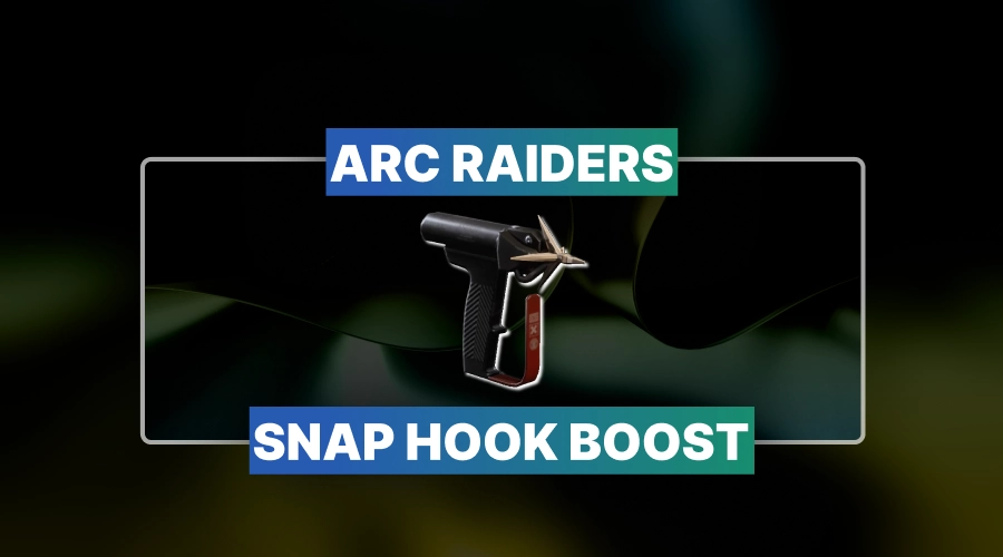 ARC Raiders Snap Hook Boost