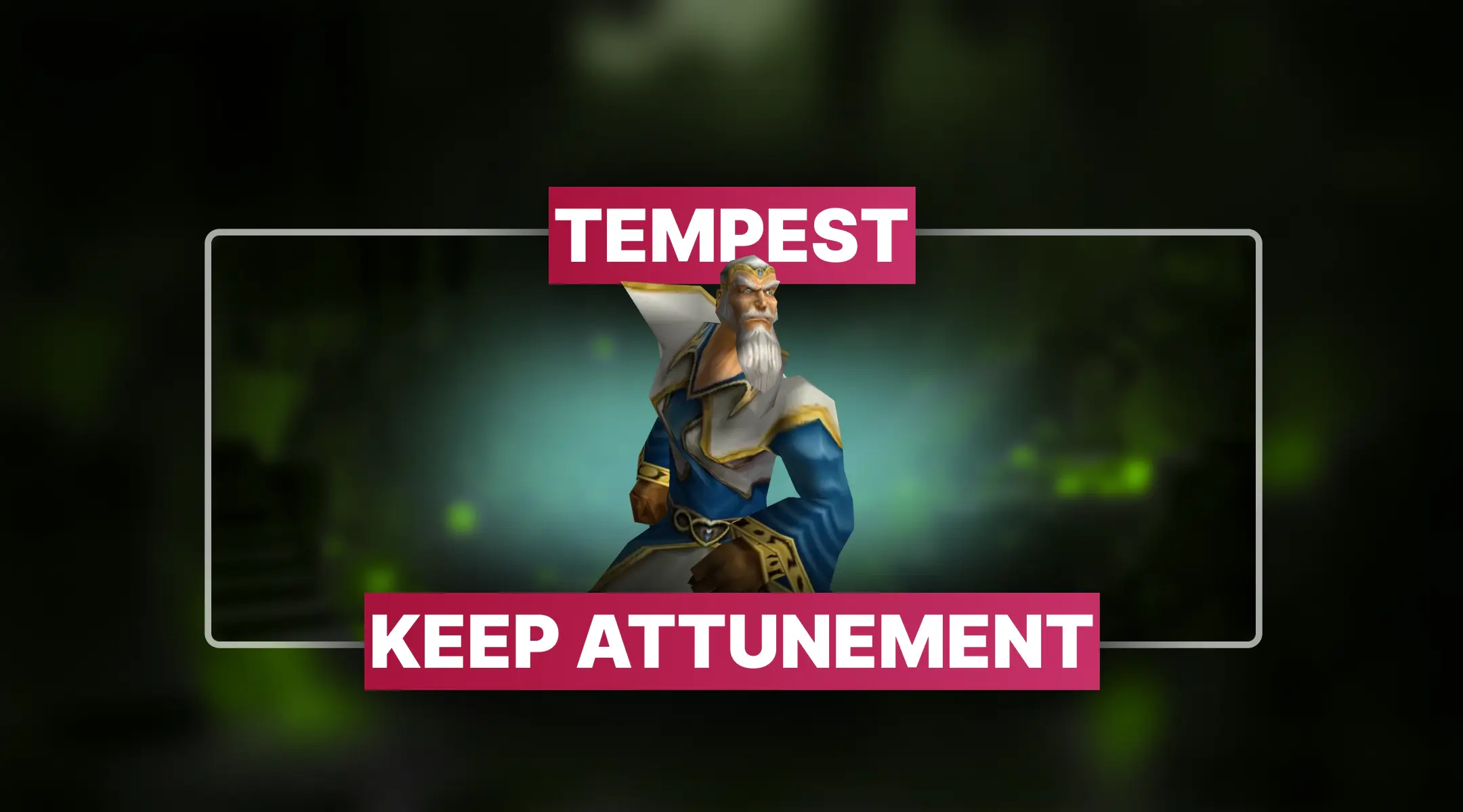 WoW TBC Classic Tempest Keep Attunement Boost
