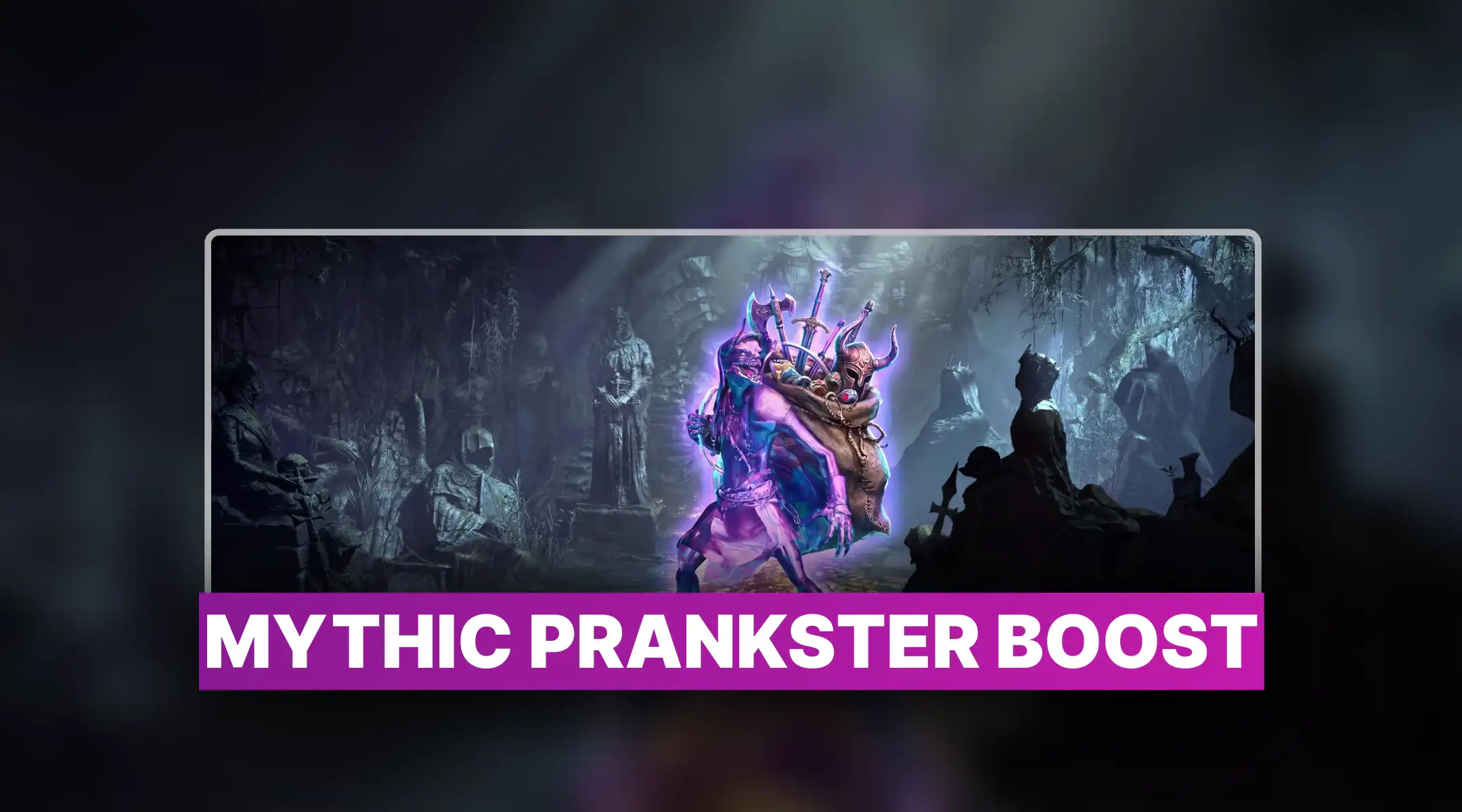 Diablo 4 Mythic Prankster Boost
