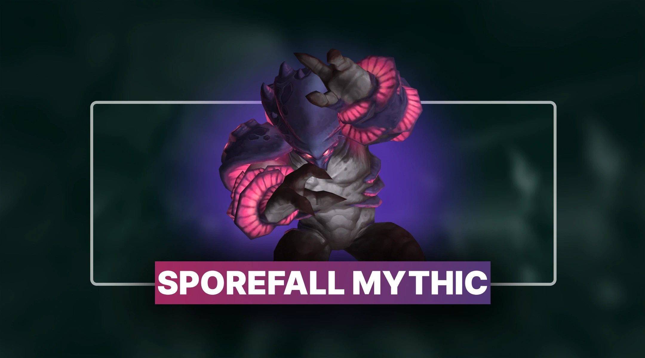 WoW Sporefall Mythic Boost