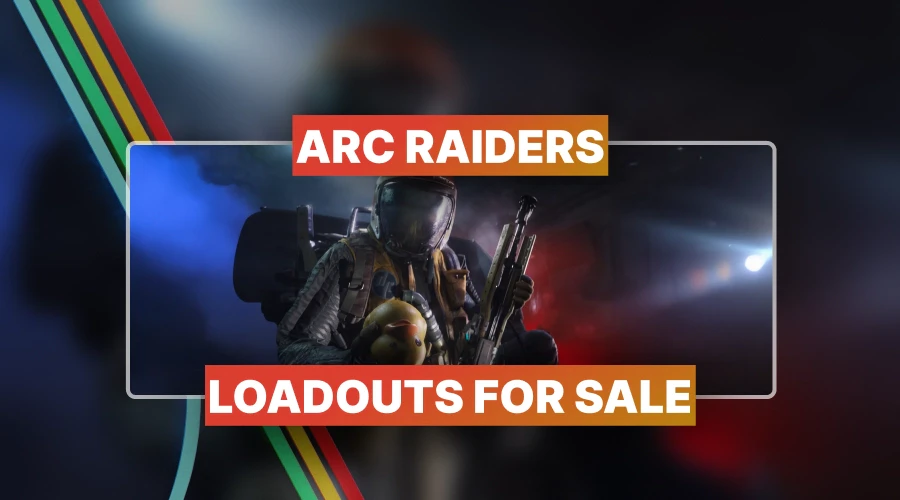 ARC Raiders Loadouts for Sale