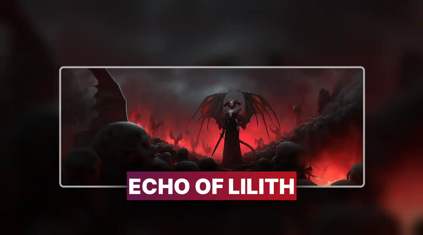 Diablo 4 Echo of Lilith Boost