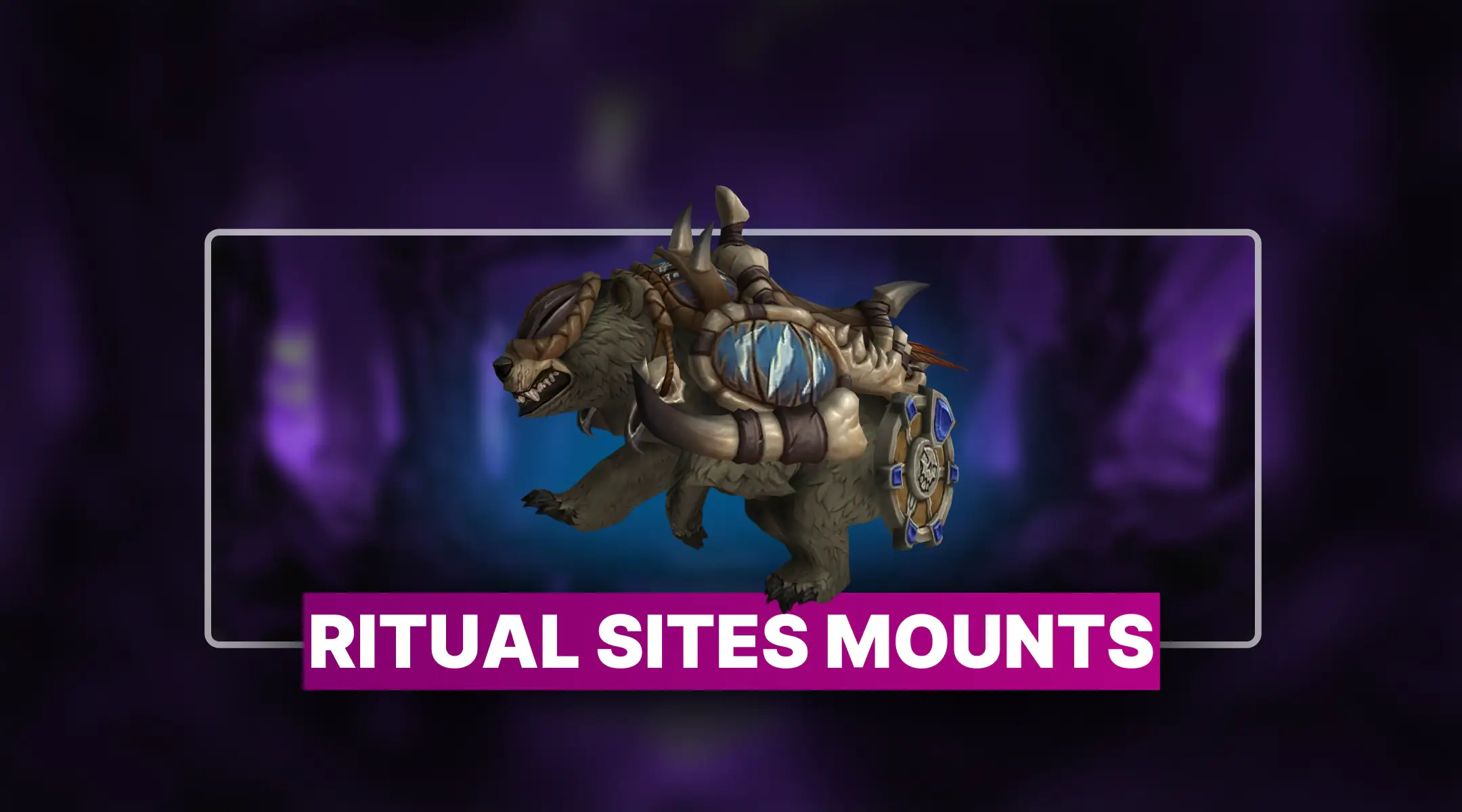 WoW Ritual Sites Mounts Boost