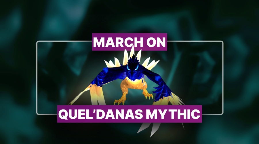 WoW March on Quel’danas Mythic Boost