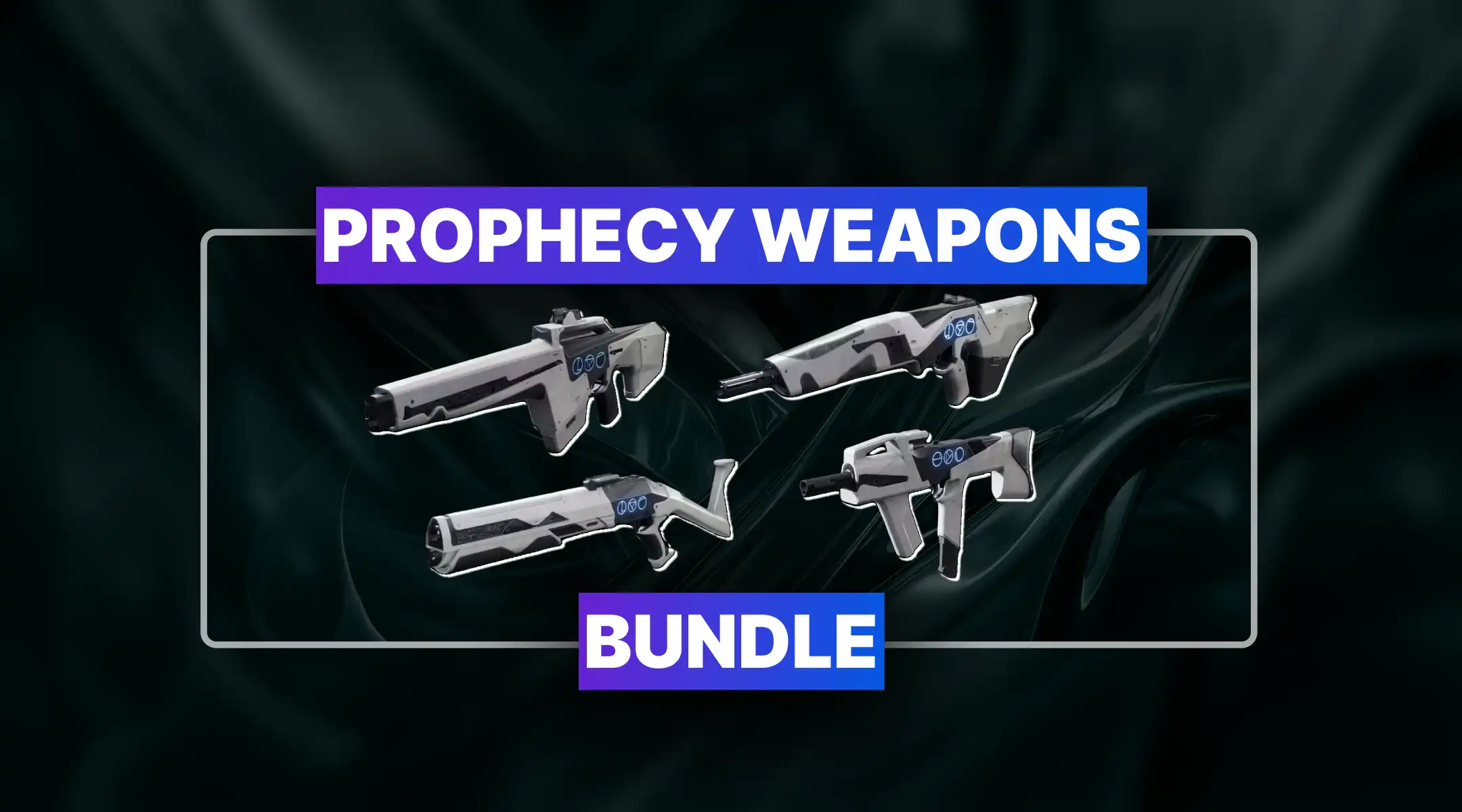 Prophecy Weapons Bundle 