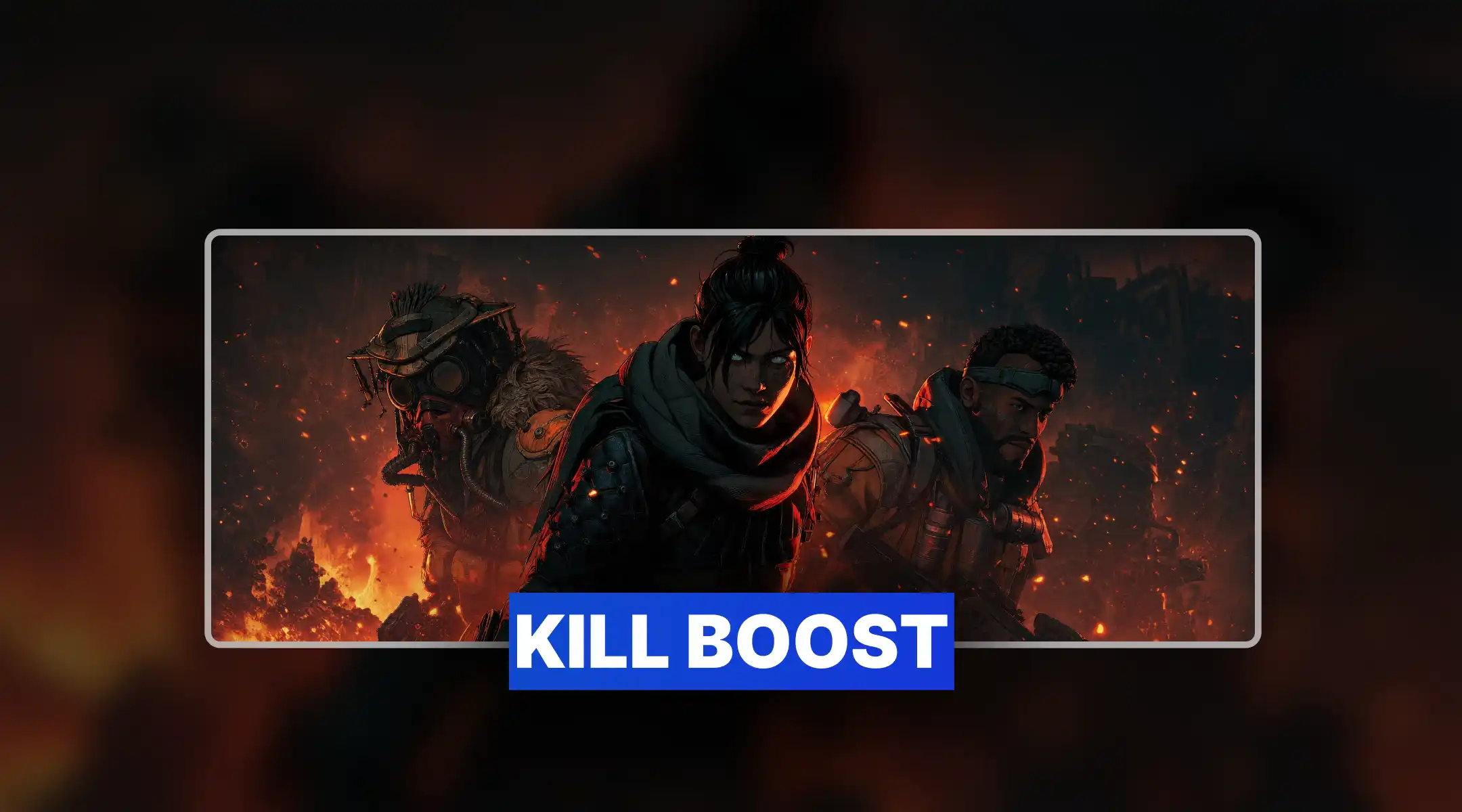 Apex Legends Kills Boost
