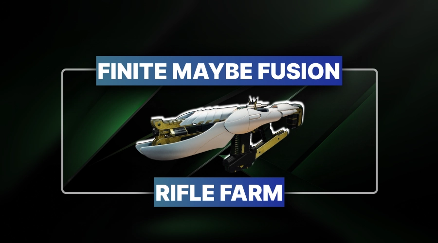 Finite Maybe Fusion Rifle Farm