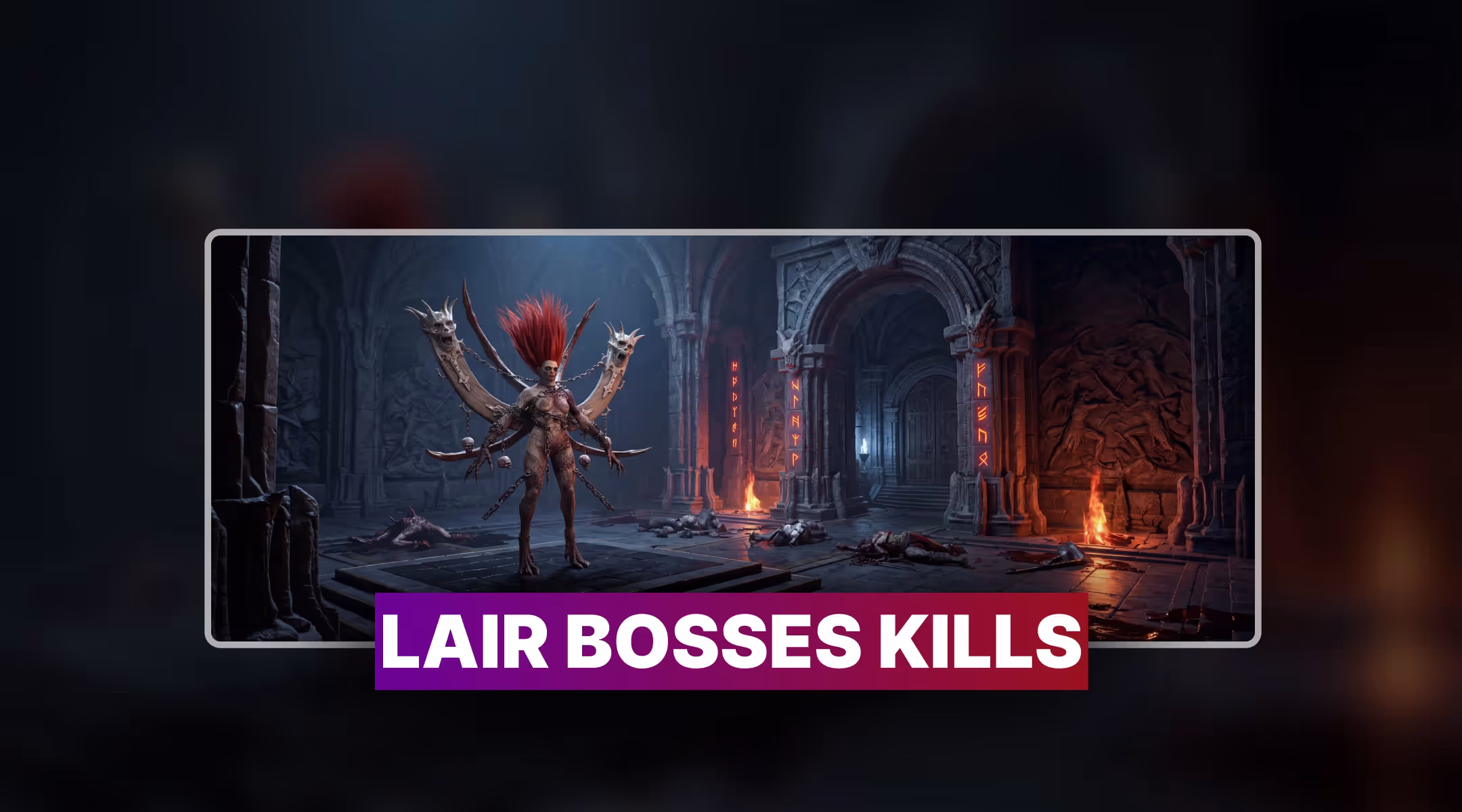 Diablo 4 Lair Bosses Kills Boost