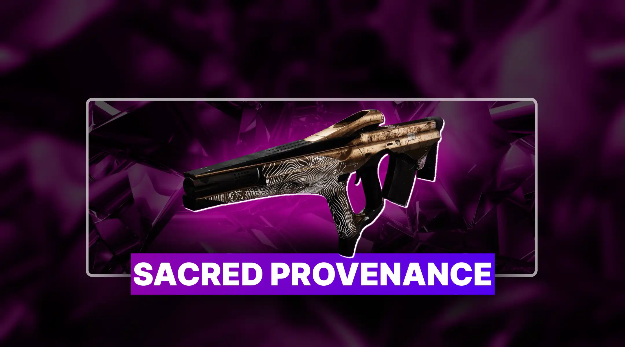 Destiny 2 Sacred Provenance Boost