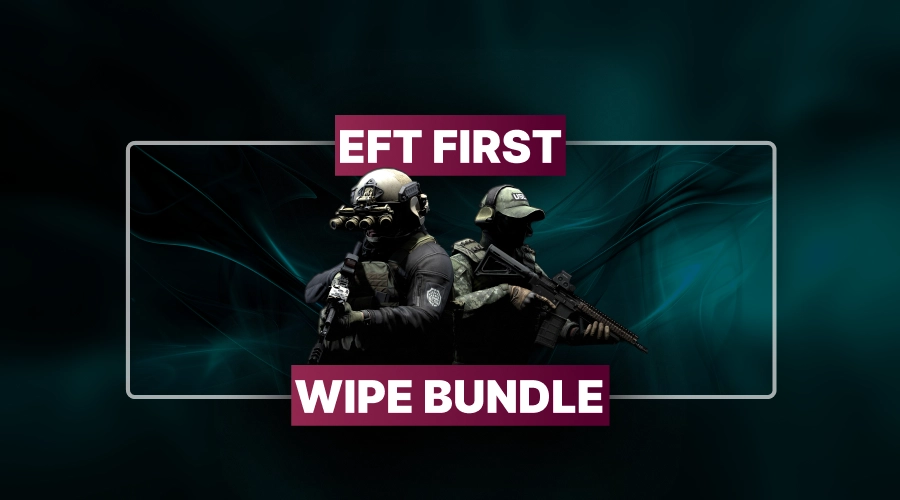 EFT First Wipe Bundle