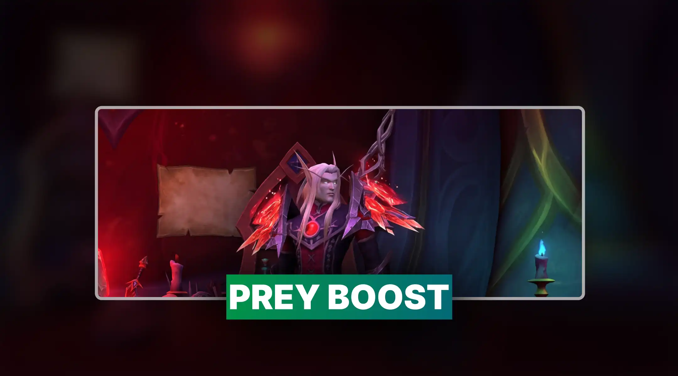 WoW Prey Boost