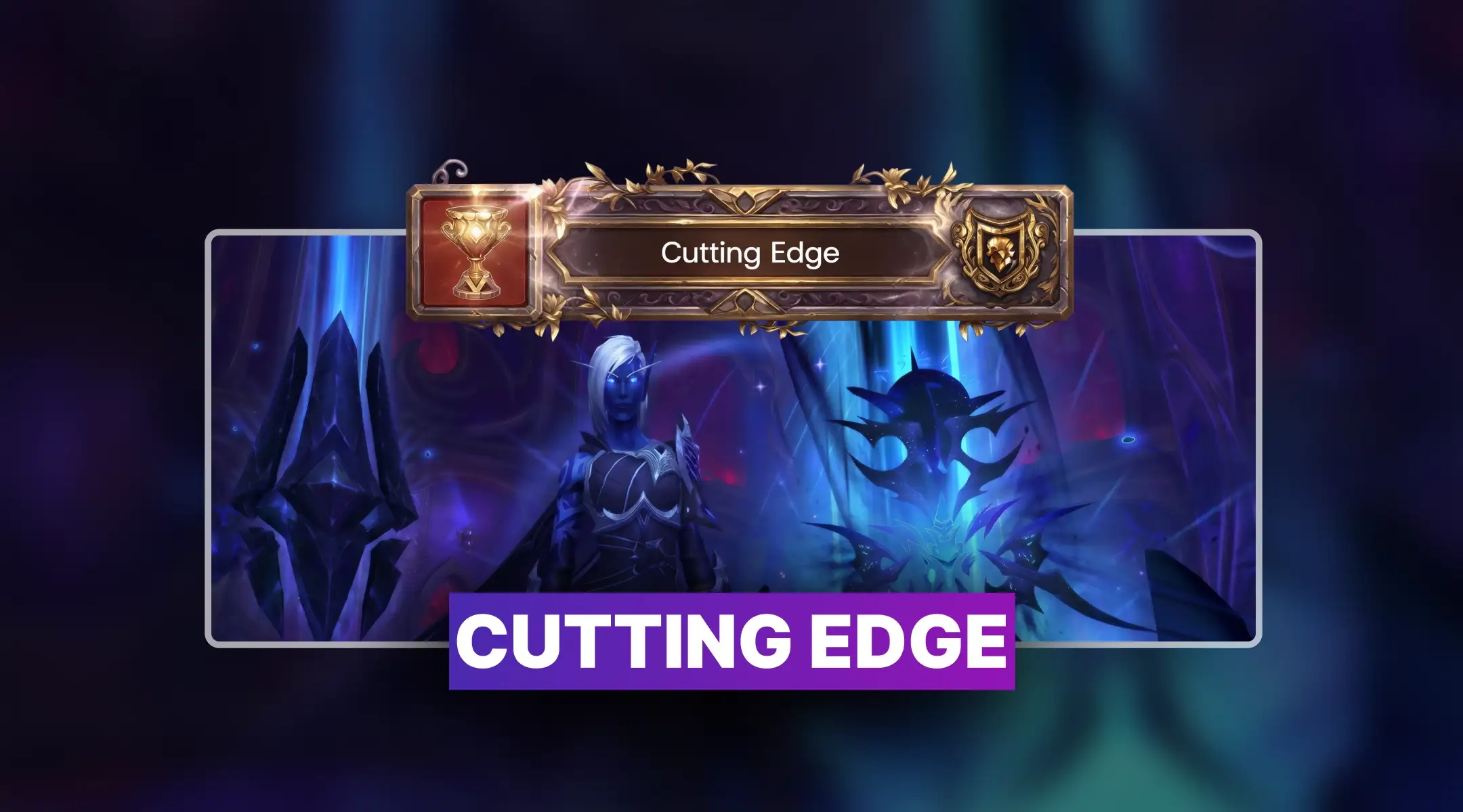 WoW Cutting Edge Boost