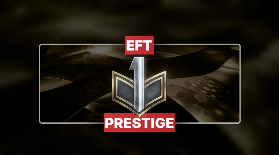 Escape From Tarkov Prestige Boost