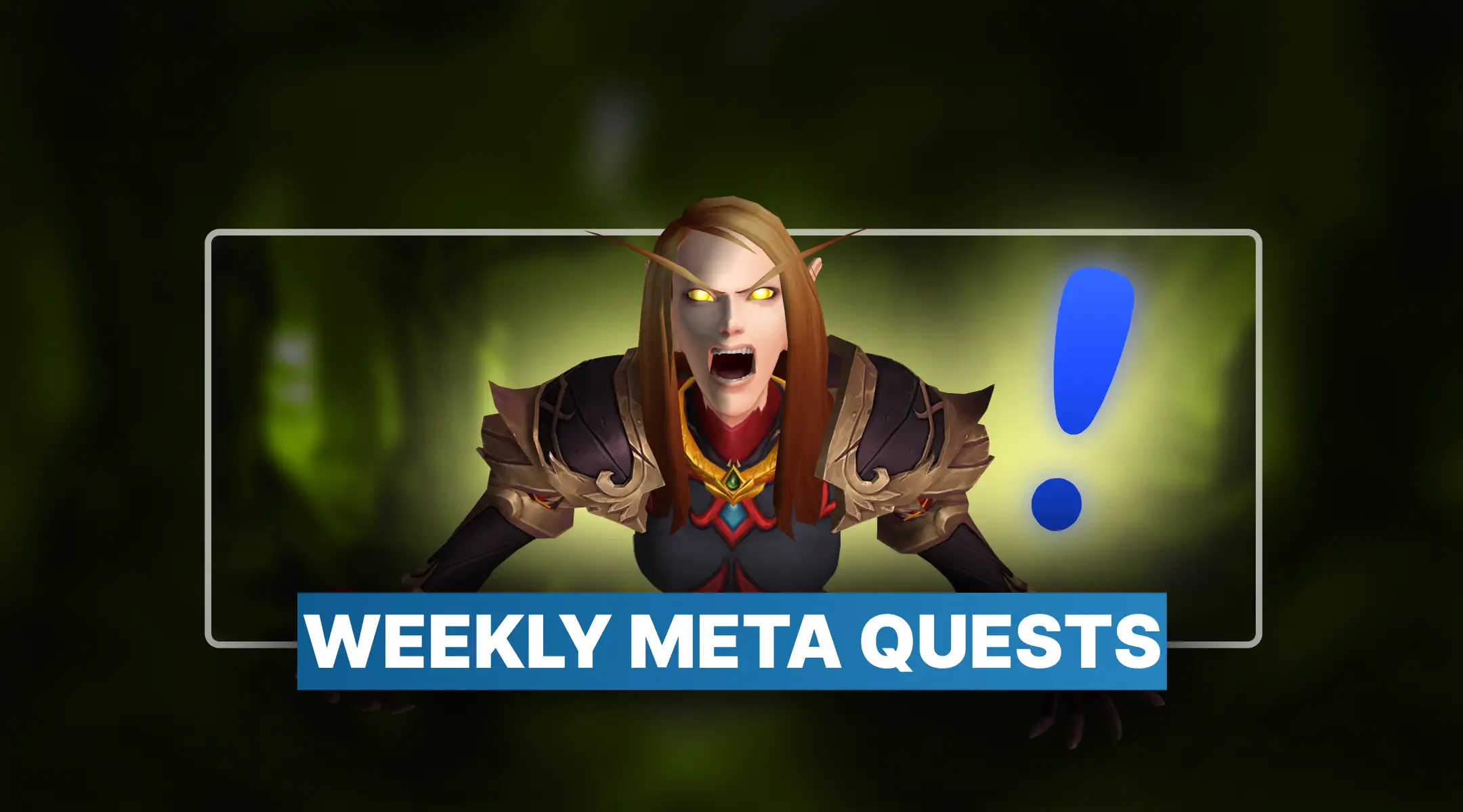 WoW Weekly Meta Quests Boost