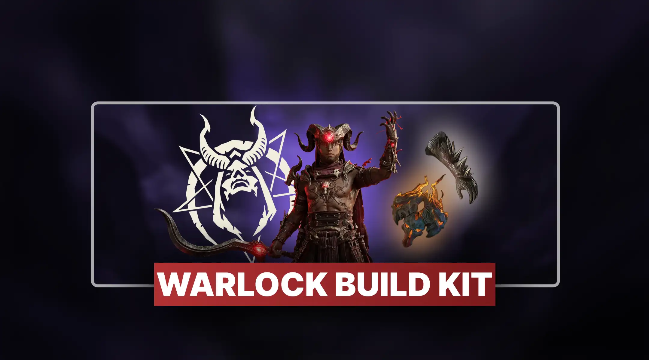 Diablo 4 Warlock Build Kit