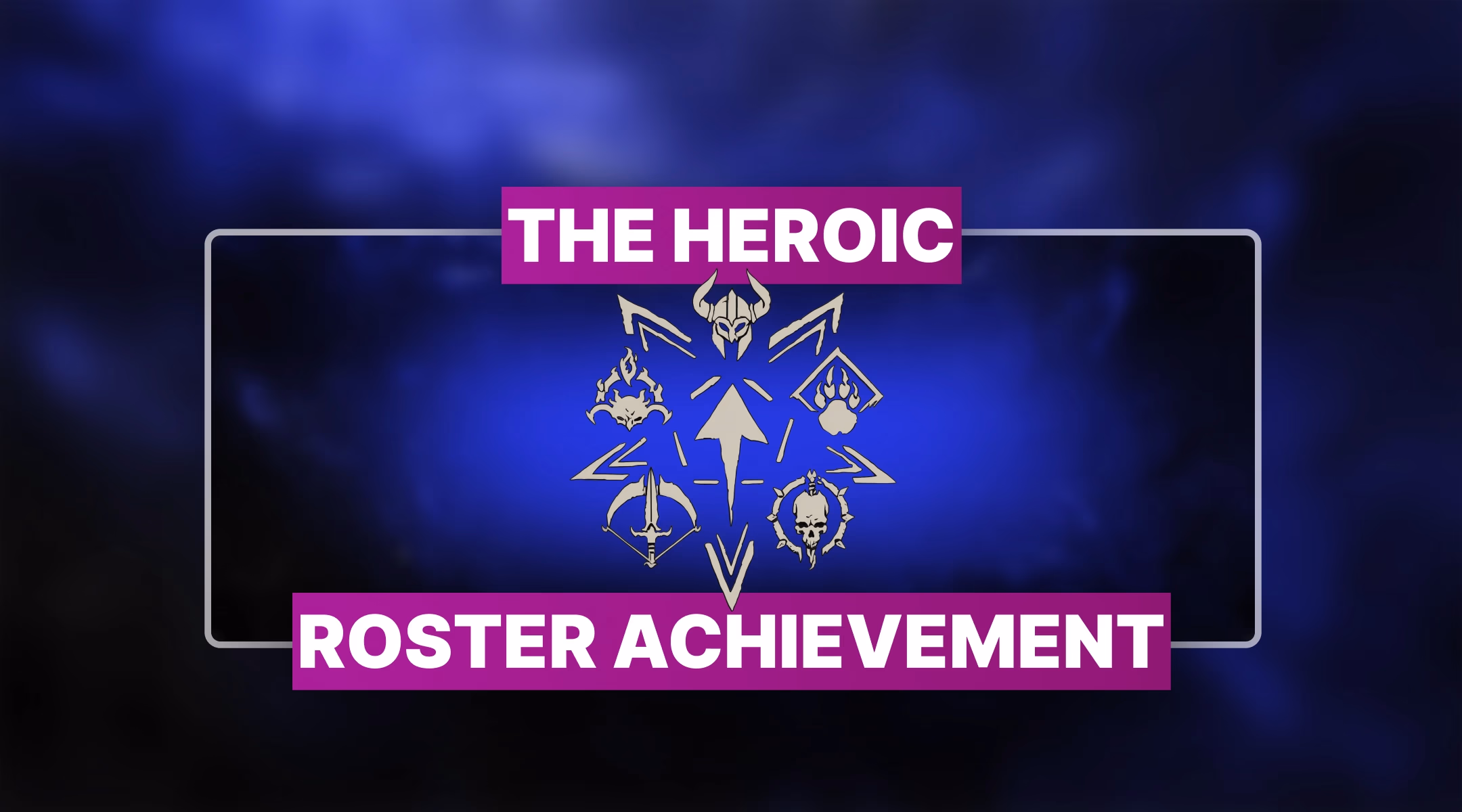 Diablo 4 The Heroic Roster Achievement Boost