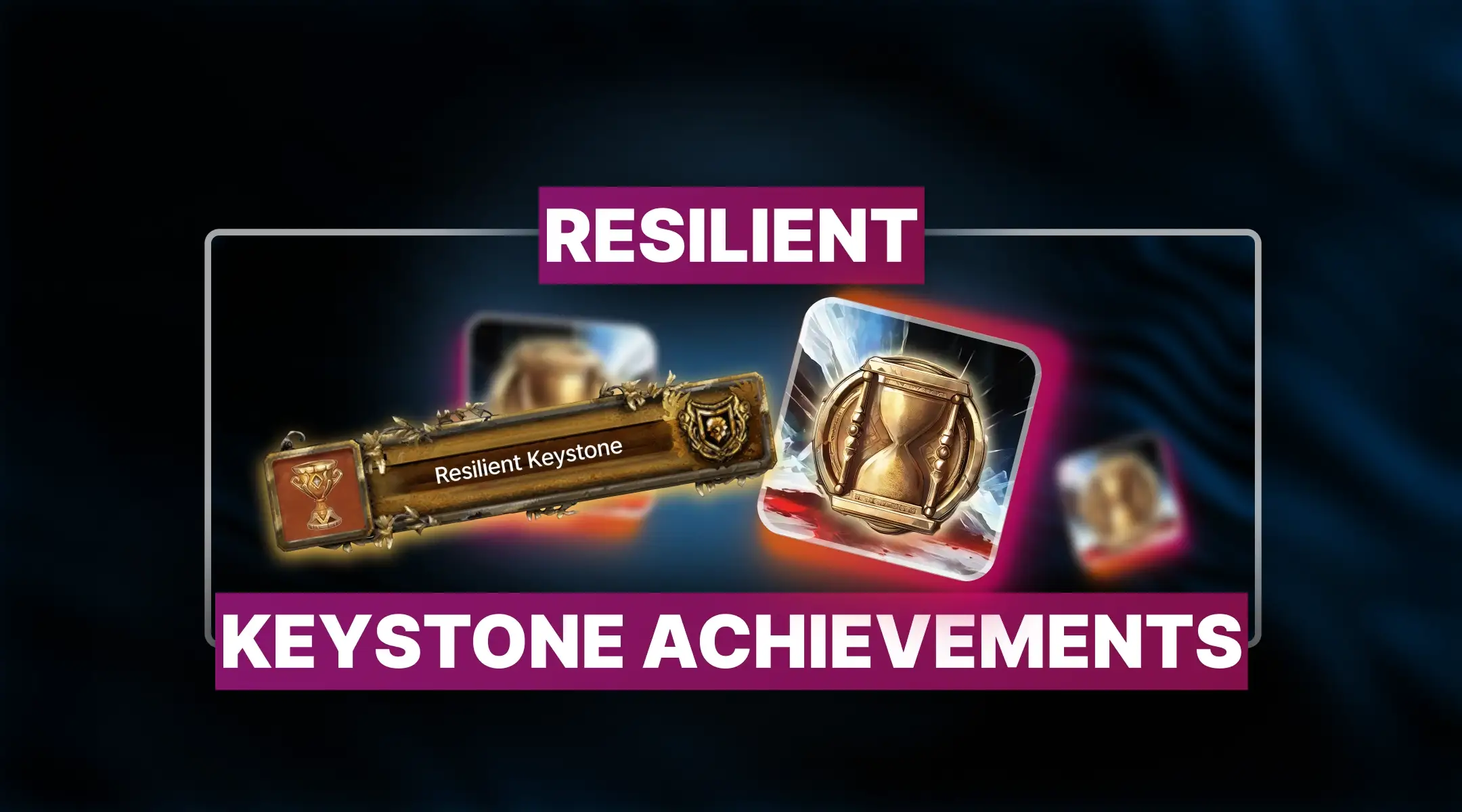 WoW Resilient Keystone Achievements Boost