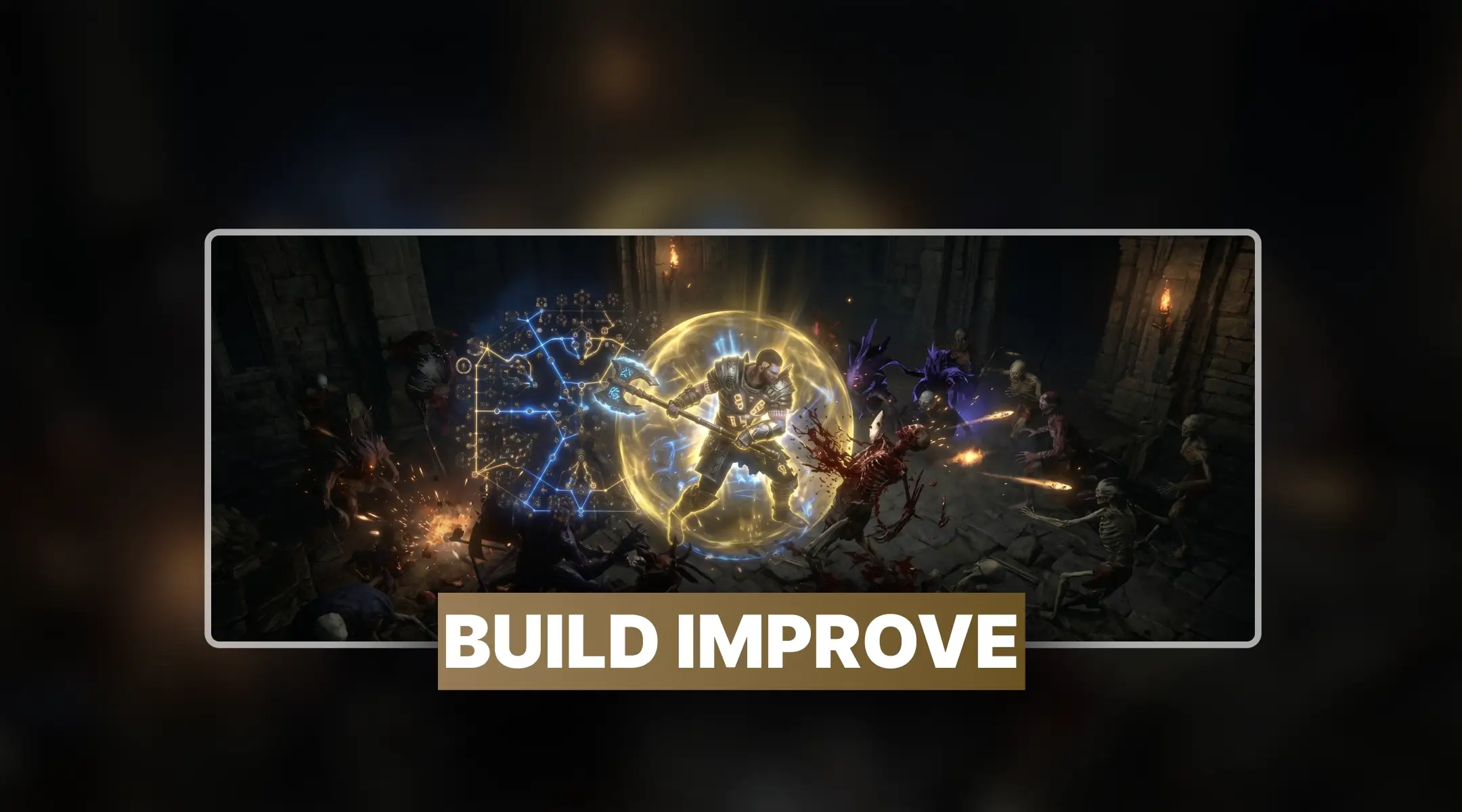 PoE 2 Build Improvement